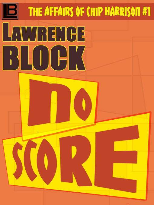 Title details for No Score by Lawrence Block - Available